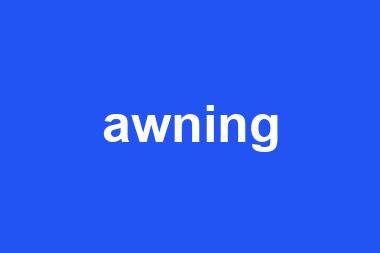 awning