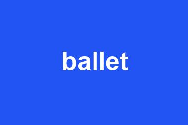 ballet