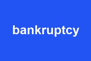 bankruptcy