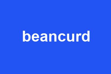 beancurd