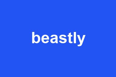 beastly