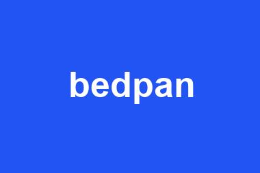 bedpan