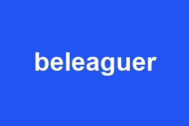 beleaguer