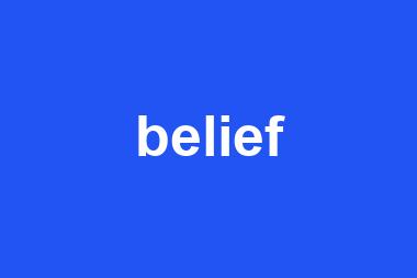 belief