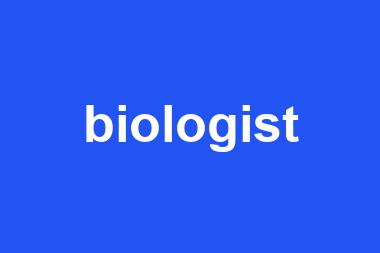 biologist