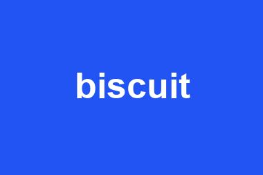 biscuit