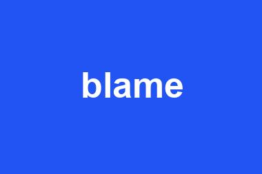 blame