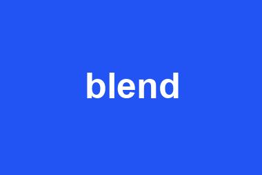 blend