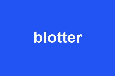 blotter