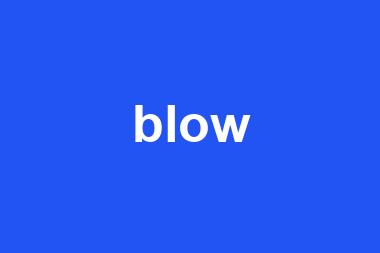 blow