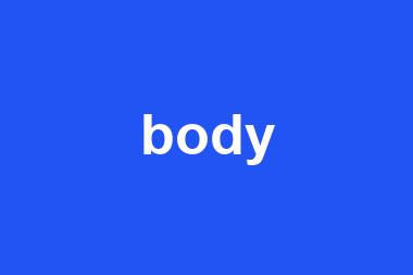 body