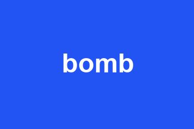 bomb