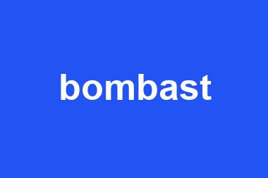 bombast