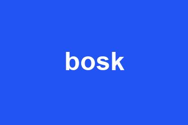 bosk