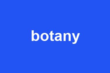 botany