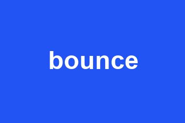 bounce