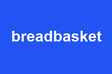 breadbasket