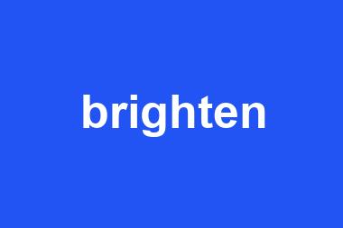 brighten