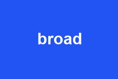 broad