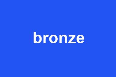 bronze