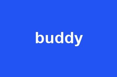 buddy