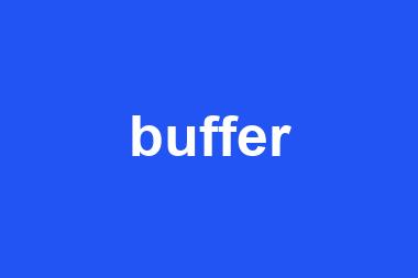 buffer