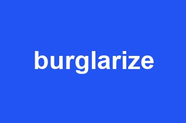 burglarize