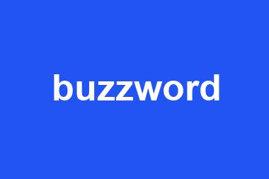 buzzword