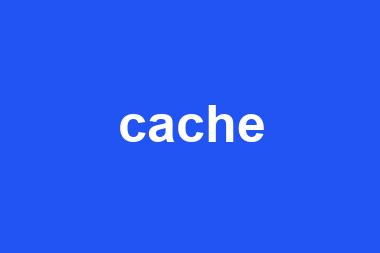 cache