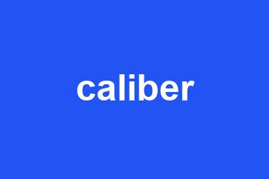 caliber