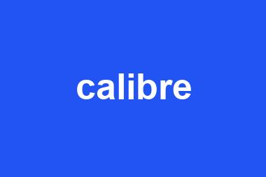 calibre