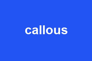 callous