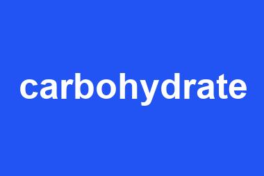 carbohydrate