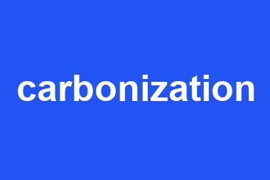 carbonization