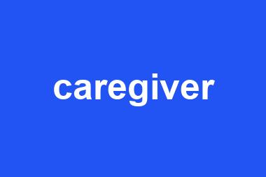 caregiver