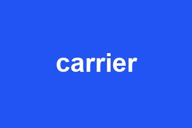 carrier