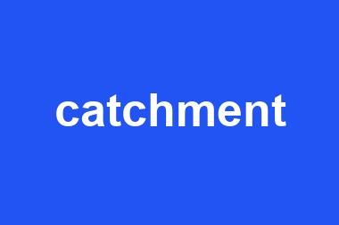 catchment