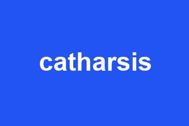 catharsis