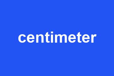 centimeter