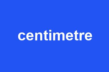 centimetre