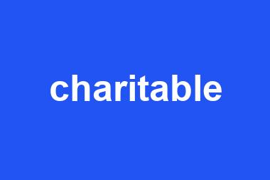 charitable