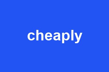 cheaply