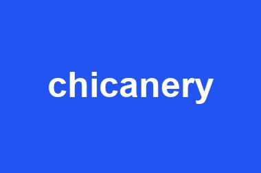 chicanery