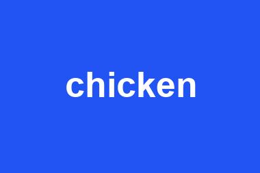 chicken