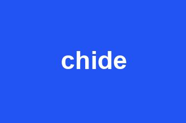 chide