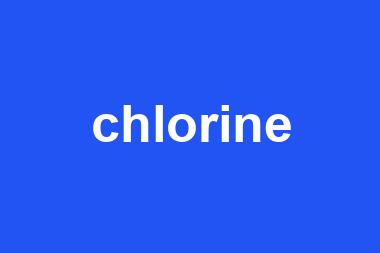 chlorine