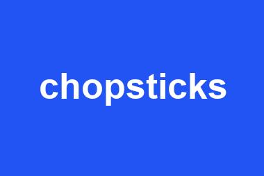 chopsticks