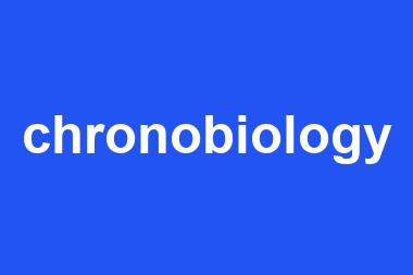 chronobiology