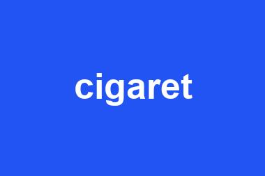 cigaret