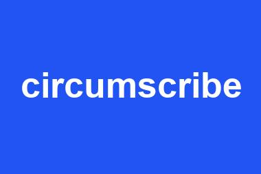 circumscribe